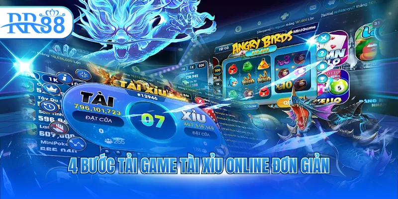 4 buoc tai game tai xiu online don gian 4