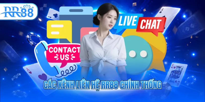 cac kenh lien he rr88 chinh thong 1