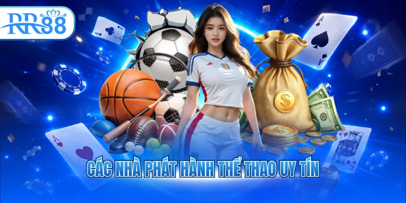 cac nha phat hanh the thao uy tin 6