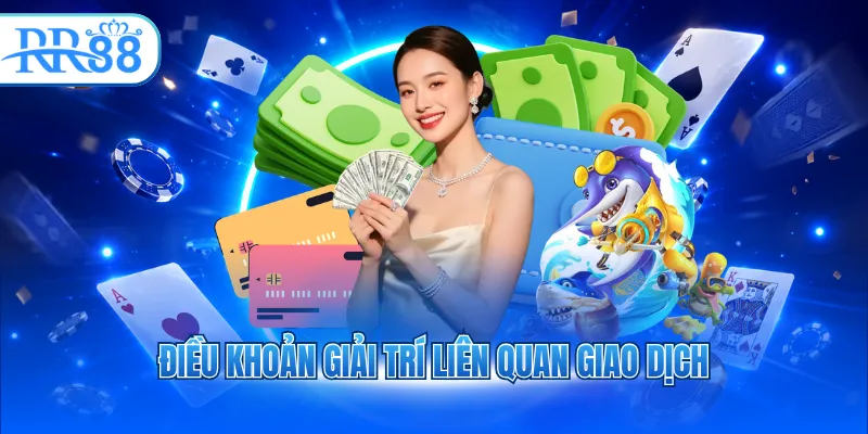 dieu khoan giai tri lien quan giao dich 8