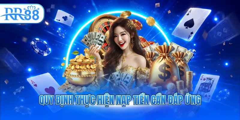 quy dinh thuc hien nap tien can dap ung 1