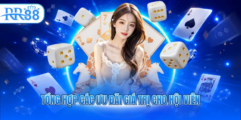 tong hop cac uu dai gia tri cho hoi vien 7