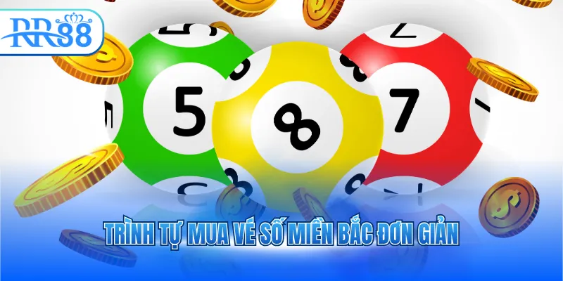 trinh tu mua ve so mien bac don gian 3